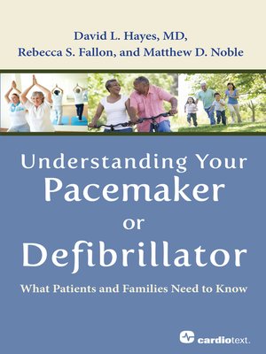 cover image of Understanding Your Pacemaker or Defibrillator